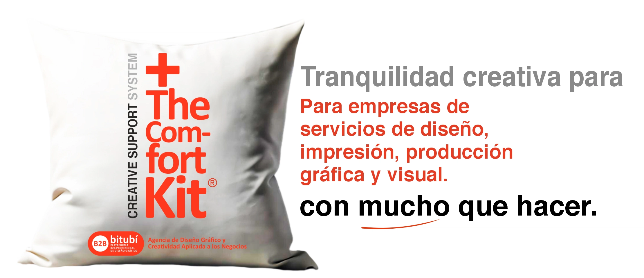 Campaña de Bienvenida, The Confort Kit bitubi.pro